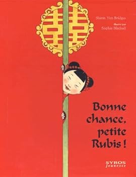 Bonne chance petite rubis
