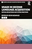 Usage in Second Language Acquisition (Second Language Acquisition Research Series)