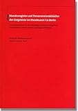  Standesregister und Personenstandsbücher der Ostgebiete im Standesamt I in Berlin: Gesamtverzeichnis für die ehemaligen deutschen Ostgebiete, die besetzten Gebiete und das Generalgouvernement