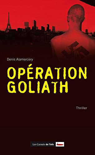 Télécharger Opération Goliath (THRILLER) PDF Ebook En Ligne