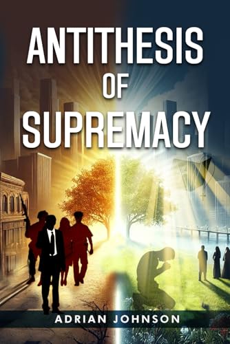 Antithesis of Supremacy: Parallel Universe