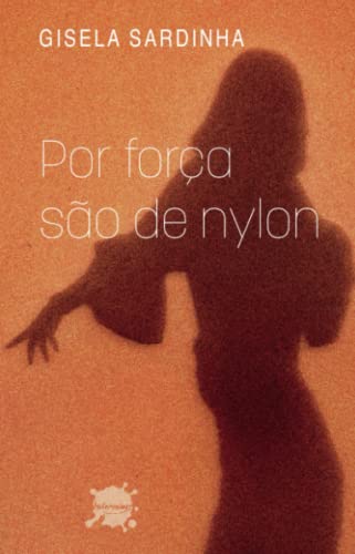 Por força são de nylon
