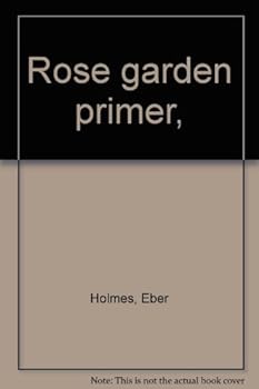 Hardcover Rose garden primer, Book