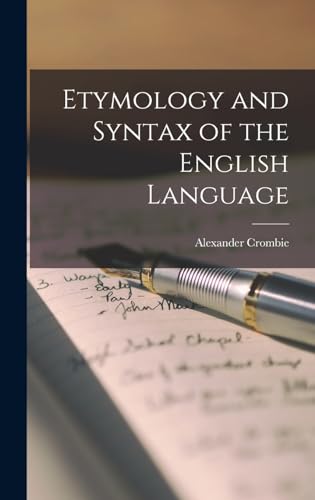 Etymology and Syntax of the English Language