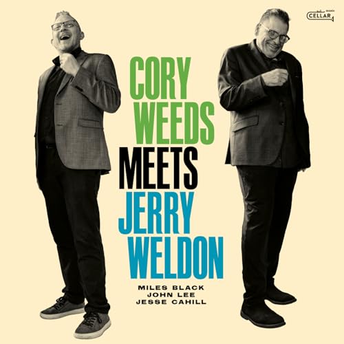 Cory Weeds & Jerry Weldon
