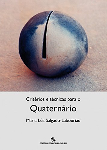 Critérios e Técnicas Para o Quaternário