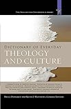 Dictionary of Everyday Theology and Culture (The Navigators Reference Library)