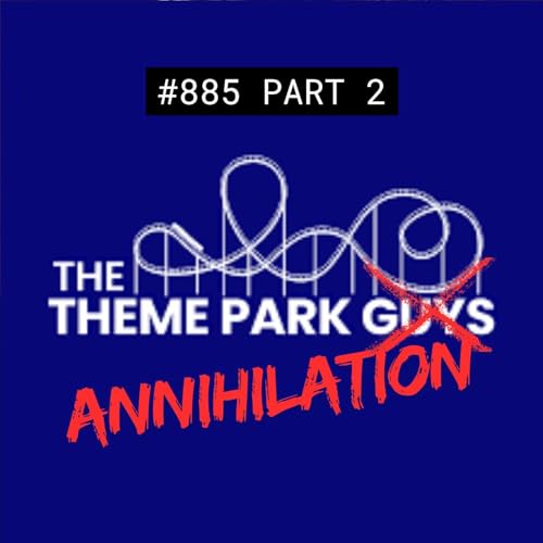 Theme Park Family Annihiliation - #885 Part 2