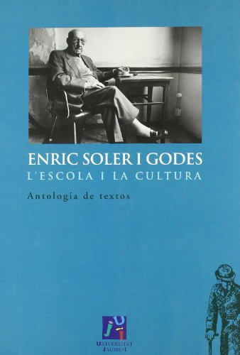L'escola i la cultura.  Antologia de textos (Fora de col·lecció)