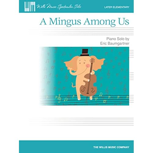 A Mingus Among Us: Later Elementary Level