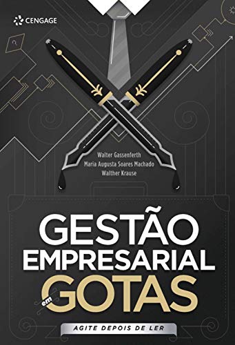 Gestão empresarial em gotas: Agite depois de ler