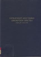 Ultraviolet and visible absorption spectra: Index for 1930-1954 B0007EK2NE Book Cover