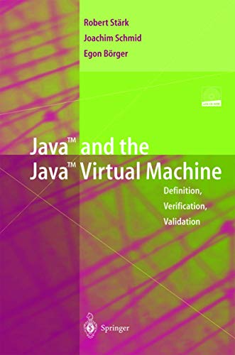 Java and the Java Virtual Machine: Definition, Verification, Validation view 2