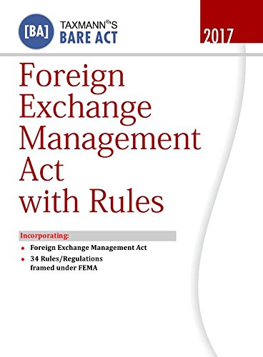 Foreign Exchange Management Act with Rules- Bare Act [Paperback] Taxmann