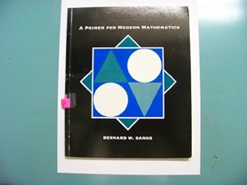 Paperback A Primer for Modern Mathematics Book