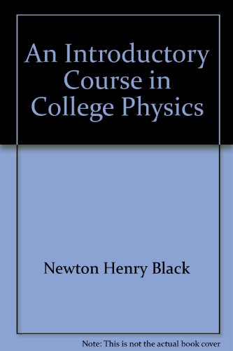 An Introductory Course in College Physics. B000WGTBZM Book Cover