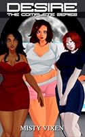 Desire: The Complete Series 1728964164 Book Cover