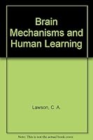 Brain Mechanisms and Human Learning B0006BPILE Book Cover