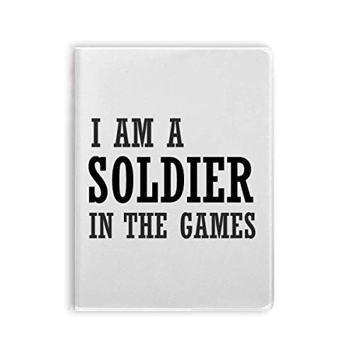 Carnet de notes souple I Am A Soldier in The Games cahier d'écriture