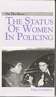 On the Move: The Status of Women in Policing 188461406X Book Cover