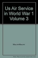 Us Air Service in World War 1 Volume 3 B000PZZFEQ Book Cover