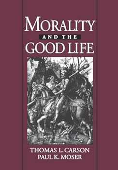 Paperback Morality and the Good Life (And Society) Book