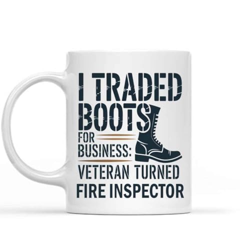 Gift Idea Funny Gift for Fire Inspector, for,i Traded Boots Business Turned Fire Inspector 11 Oz...