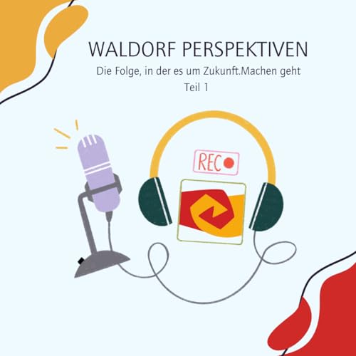 Die Folge, in der es um Zukunft.Machen geht