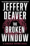 The Broken Window (Lincoln Rhyme Novel)