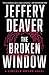 The Broken Window (Lincoln Rhyme Novel)