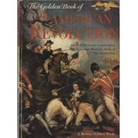Golden Book of the American Revolution B000PVFA2W Book Cover