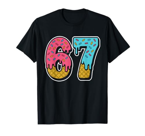 67 Ice Cream Drip Meme Funny Six Seven Gen Alpha Slang T-Shirt