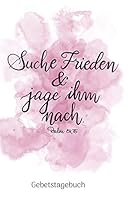 Gebetstagebuch: Mit Jahreslosung, liniert und leeres Feld zum zeichnen/ handlettering 1795428236 Book Cover