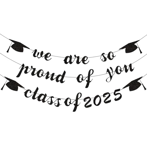 Image of JUESMOS 2025 Graduation Banners Party Decorations Black Glitter We are So Proud of You Grad Banners Class of 2025 Graduation Decorations High School College University Grad Party Supplies