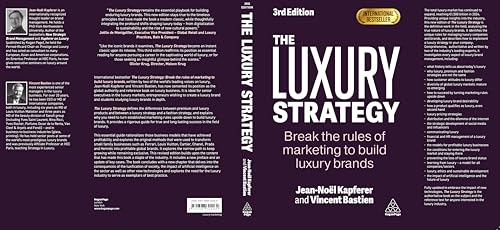 The Luxury Strategy: Break the Rules of Marketing to Build Luxury Brands image 4