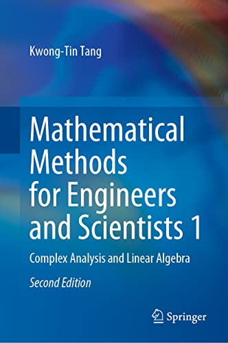 Mathematical Methods for Engineers and Scientists 1: Complex Analysis and Linear Algebra view 2