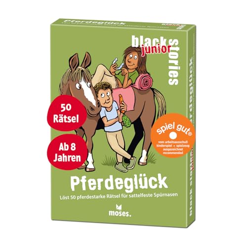 Moses. Black Stories junior Pferdeglück - 50 pferdestarke Rätsel mit Geschichten vom Pony- und Reiterhof, Rätsel Kartenspiel mit Spielvariante und Punktechips, Rätselspiel für Kinder ab 8 Jahren