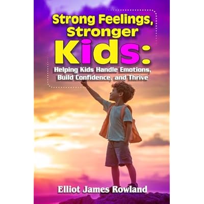 Strong Feelings, Stronger Kids