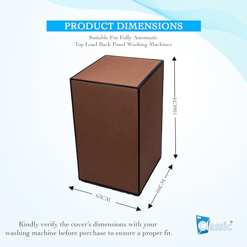 Image of Classic Top Load Washing Machine Cover Suitable For Whirlpool 360 Back Panel 8 Kg, 8.5 Kg, 9 Kg, 9.5 Kg, 10 Kg, Waterproof & Dustproof (66cmsX63cmsX106cms, Brown)