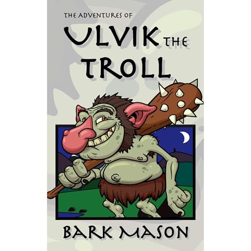 The Adventures of Ulvik the Troll by Bark Mason episode artwork