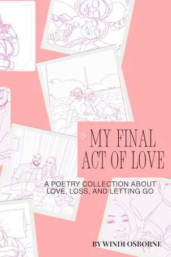 My Final Act of Love