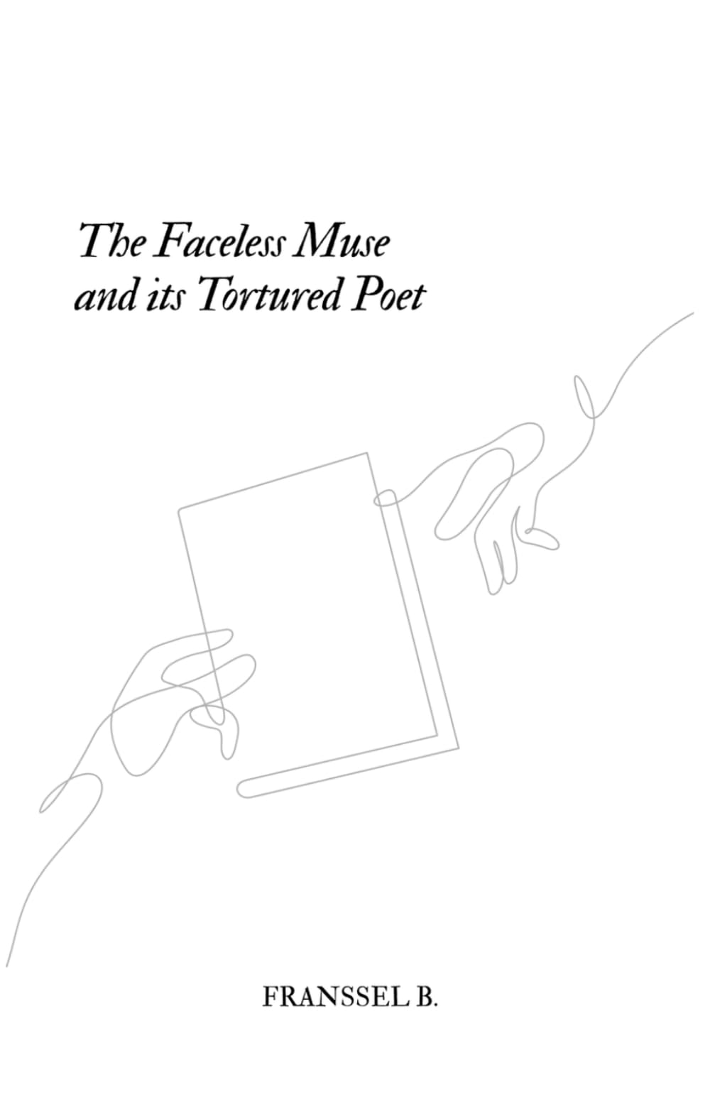 The Faceless Muse and its Tortured Poet