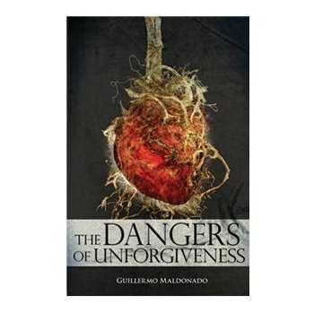 Paperback Dangers Of Not Forgiving Book