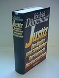 Justiz / Der Richter und sein Henker / Der Verdacht / Das Versprechen - Friedrich Dürrenmatt 