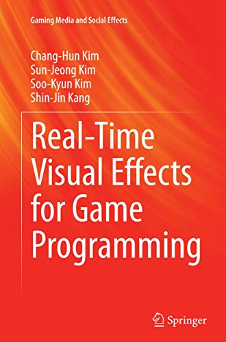 Real-Time Visual Effects for Game Programming (Gaming Media and Social Effects)