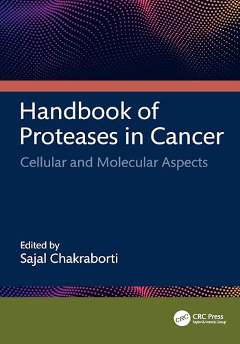 Handbook of Proteases in Cancer: Cellular and Molecular Aspects (English Edition)