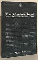 The Dukeminier Awards Best Sexual Orientation Law Review Articles of 2001. Volume I, Number 1, 2002. B00EVT8PMG Book Cover