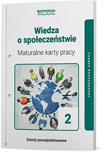 Wiedza o spoleczenstwie. Maturalne karty pracy. Klasa 2. Szkoly