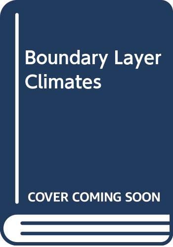 Boundary Layer Climates Oke T R 9780416044225 Books 