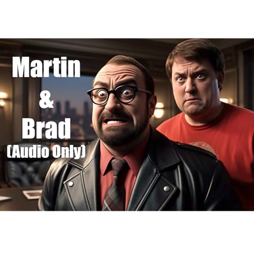 『Martin and Brad wanna rule the World - EP. 5 - The White House Blackmail』のカバーアート